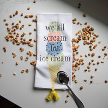 Load image into Gallery viewer, We All Scream for Ice Cream Tea Towel

